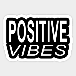 Positive Vibes Sticker